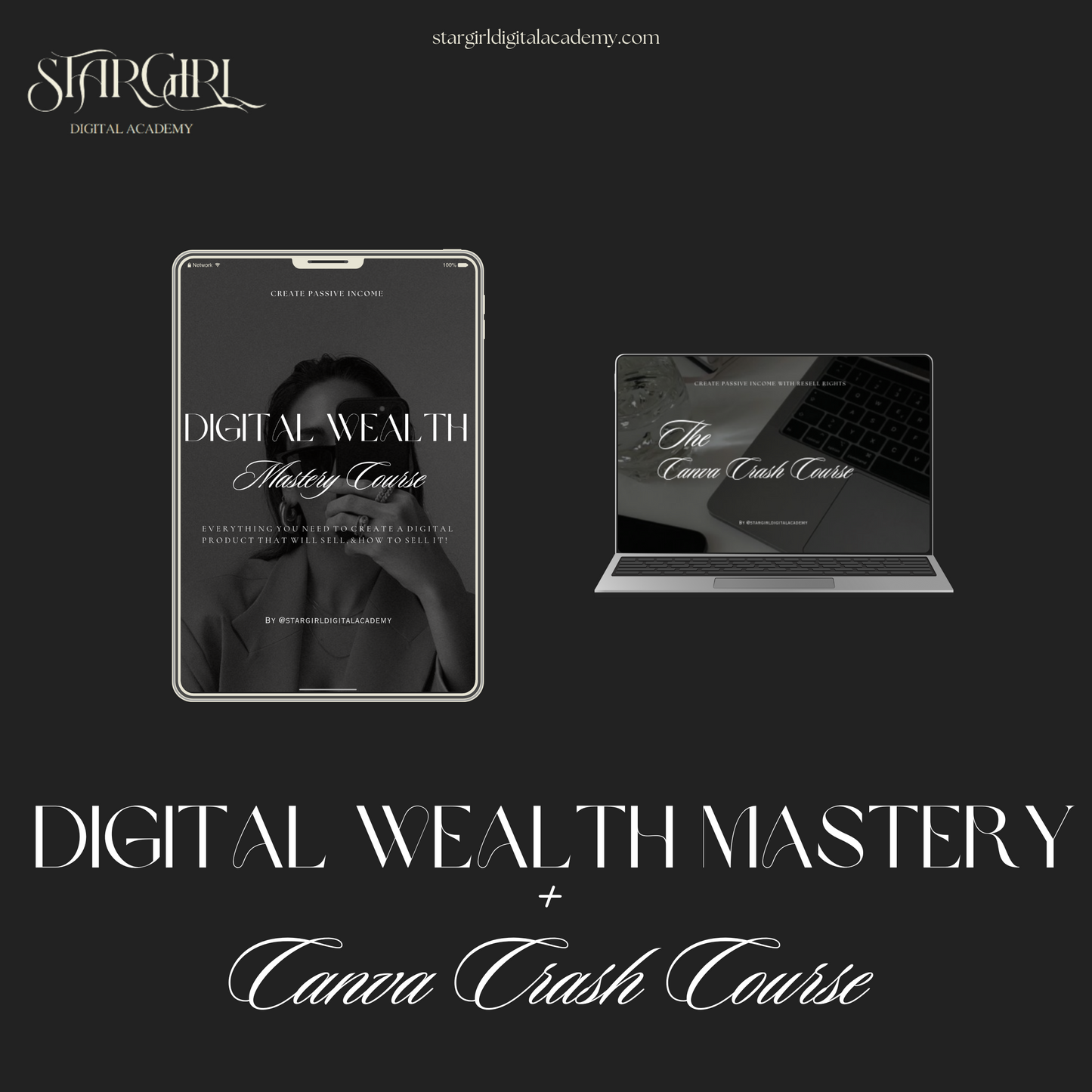 Stargirl Digital Academy: Digital Wealth Mastery Course + Canva Crash Course (2-in-1 Guide)