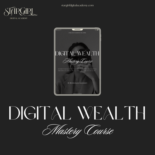 Stargirl Digital Academy: Digital Wealth Mastery Course